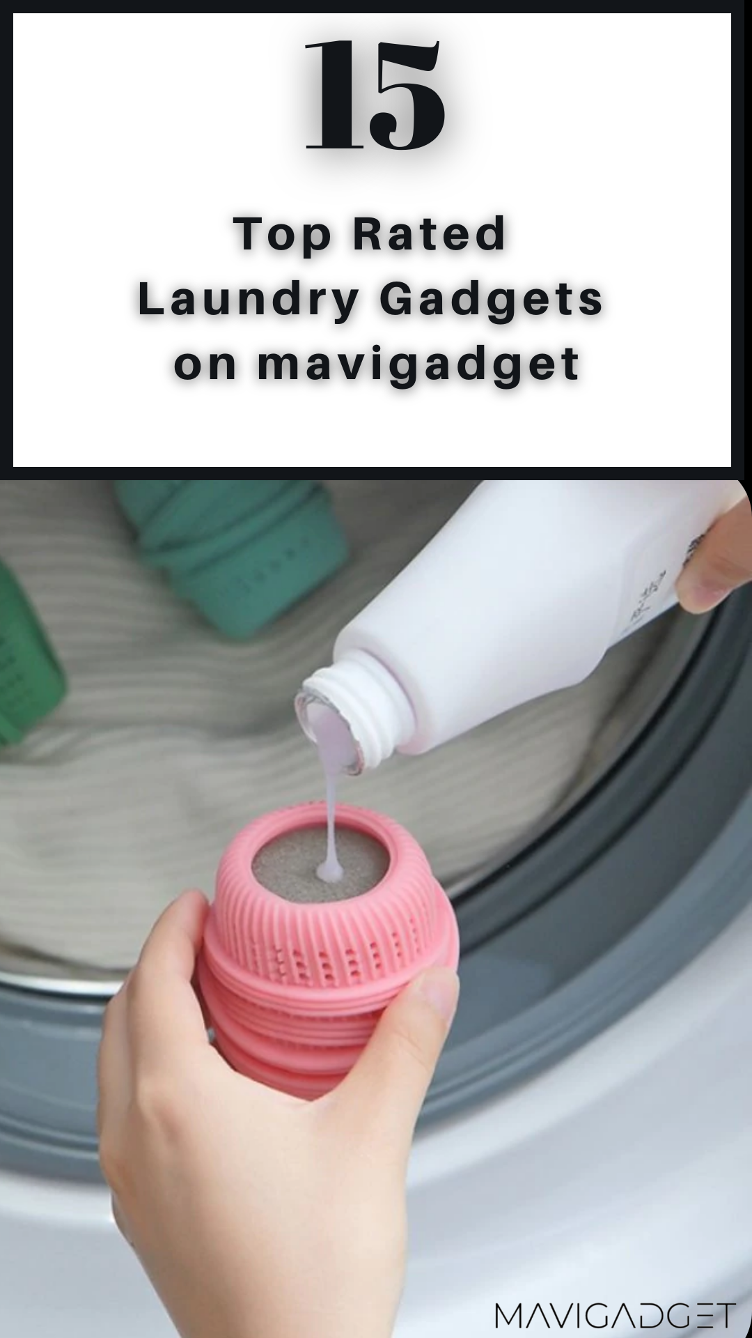 15 Top Rated Laundry Gadgets on Mavigadget