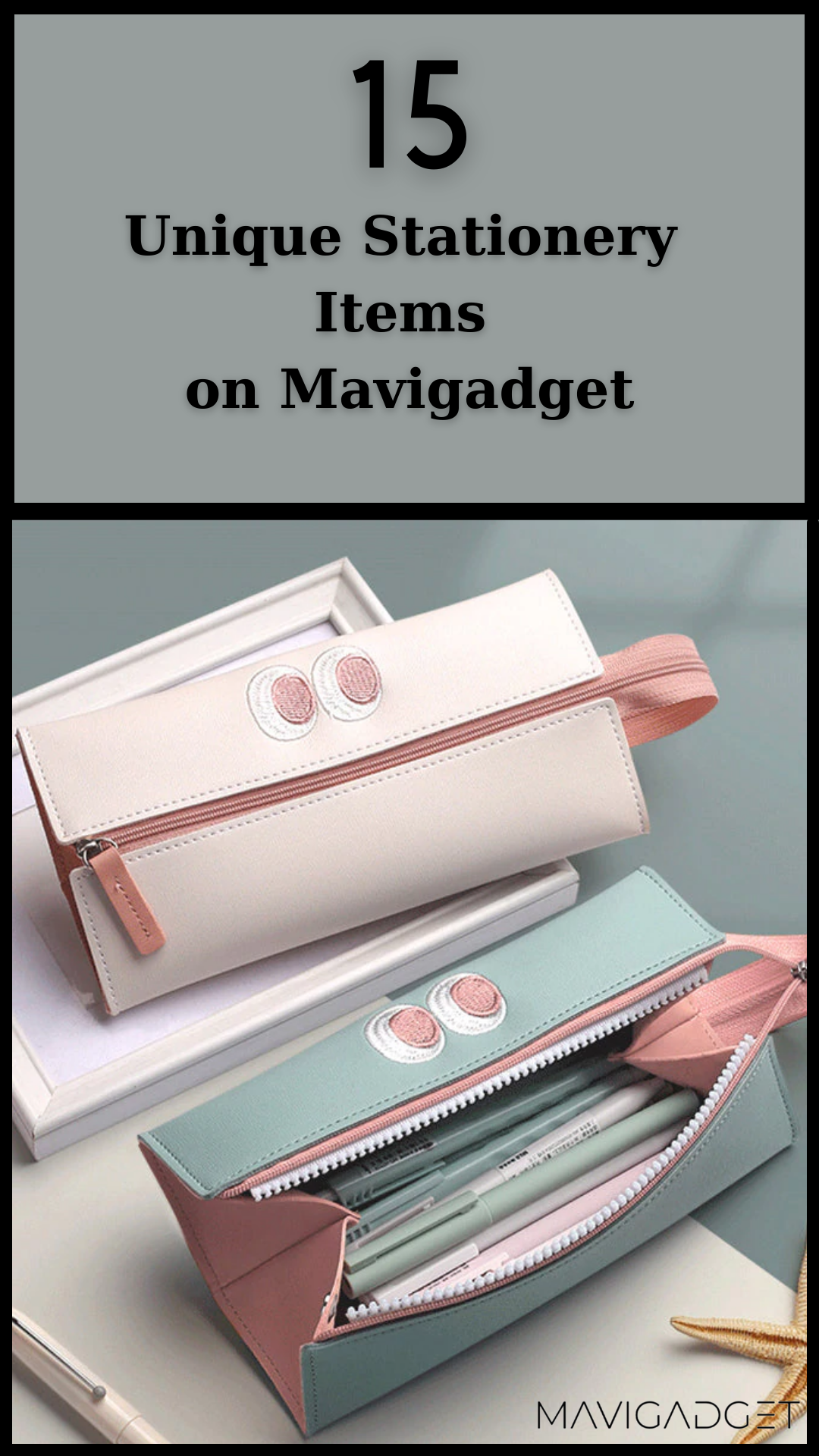 15 Unique Stationery Items on Mavigadget