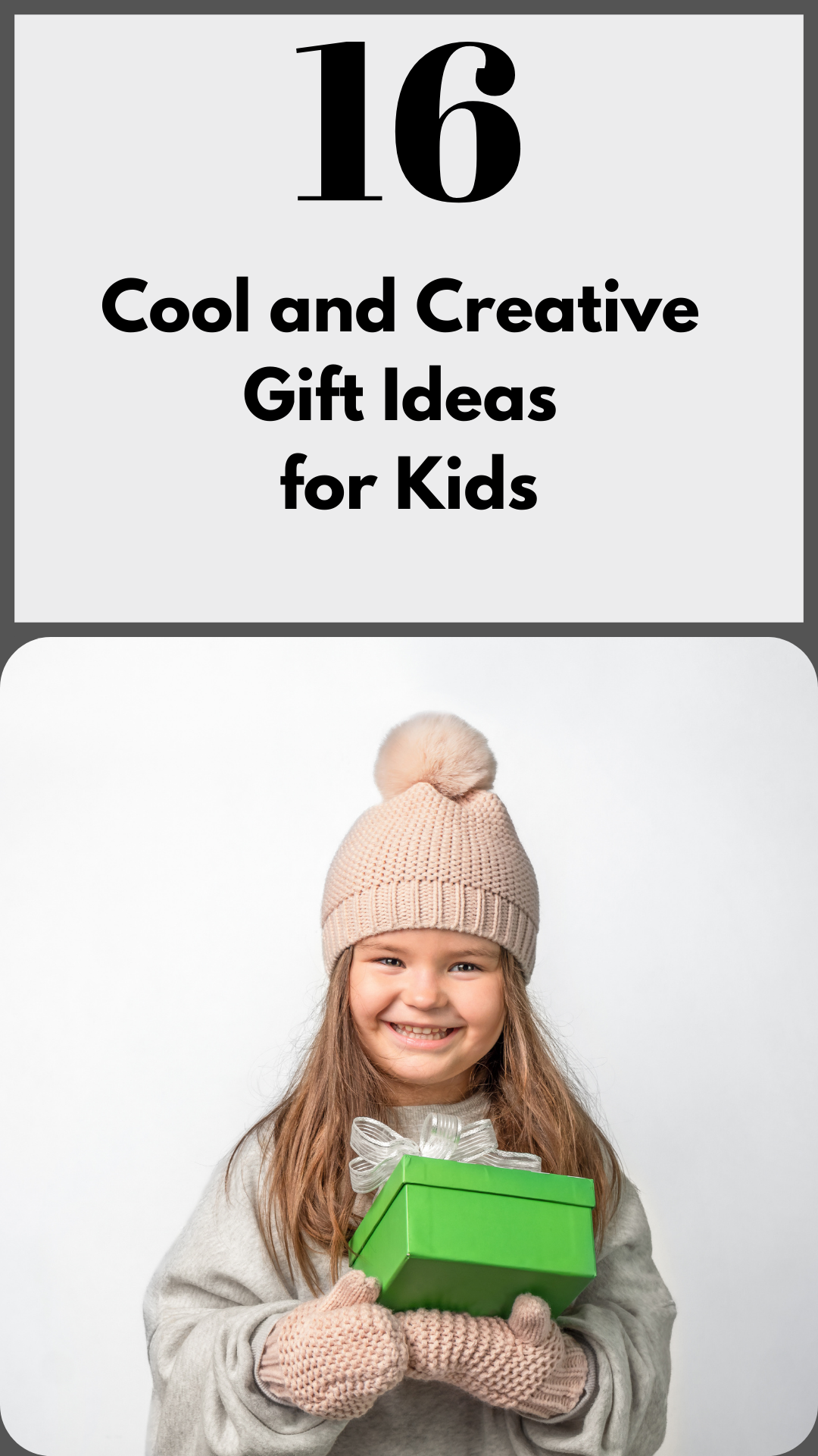 16 Cool and Creative Gift Ideas for Kids