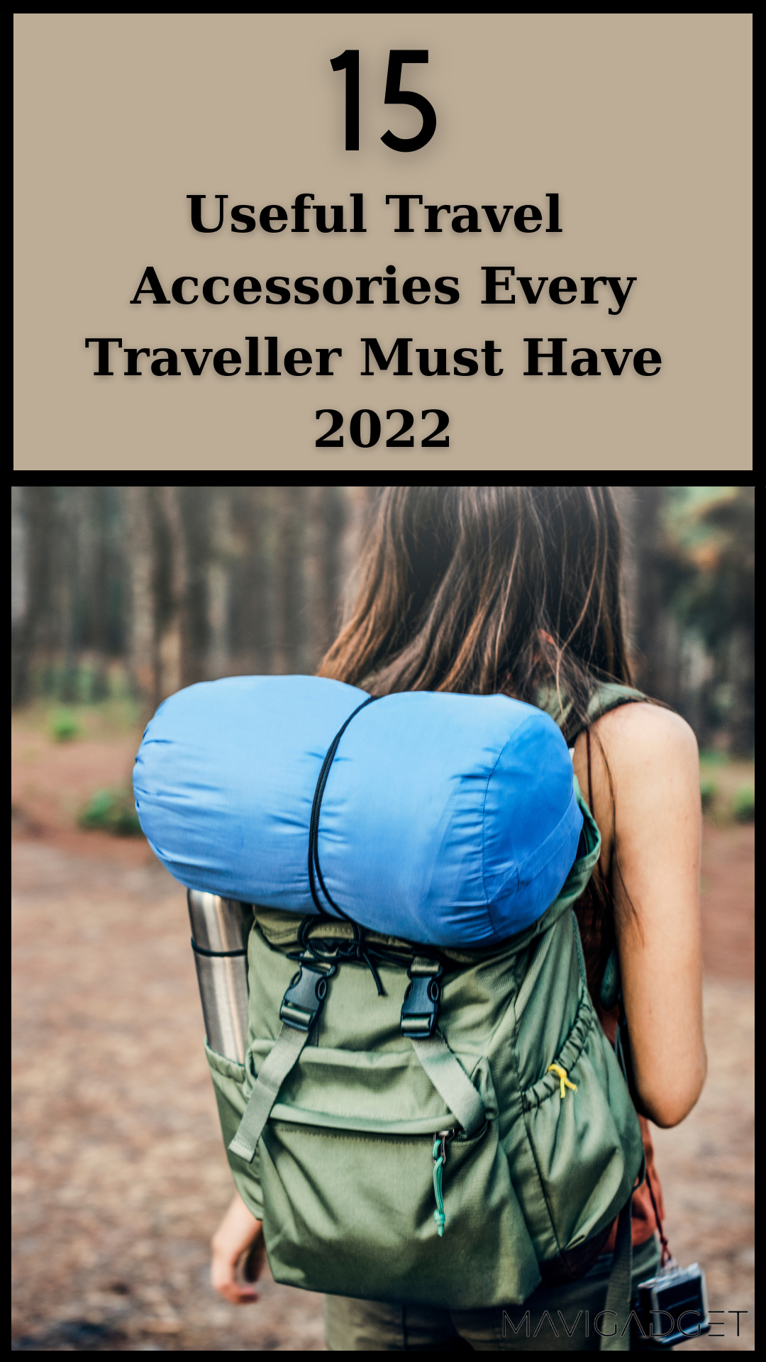 15 Useful Travel Accessories Every Traveller Must Have 2022