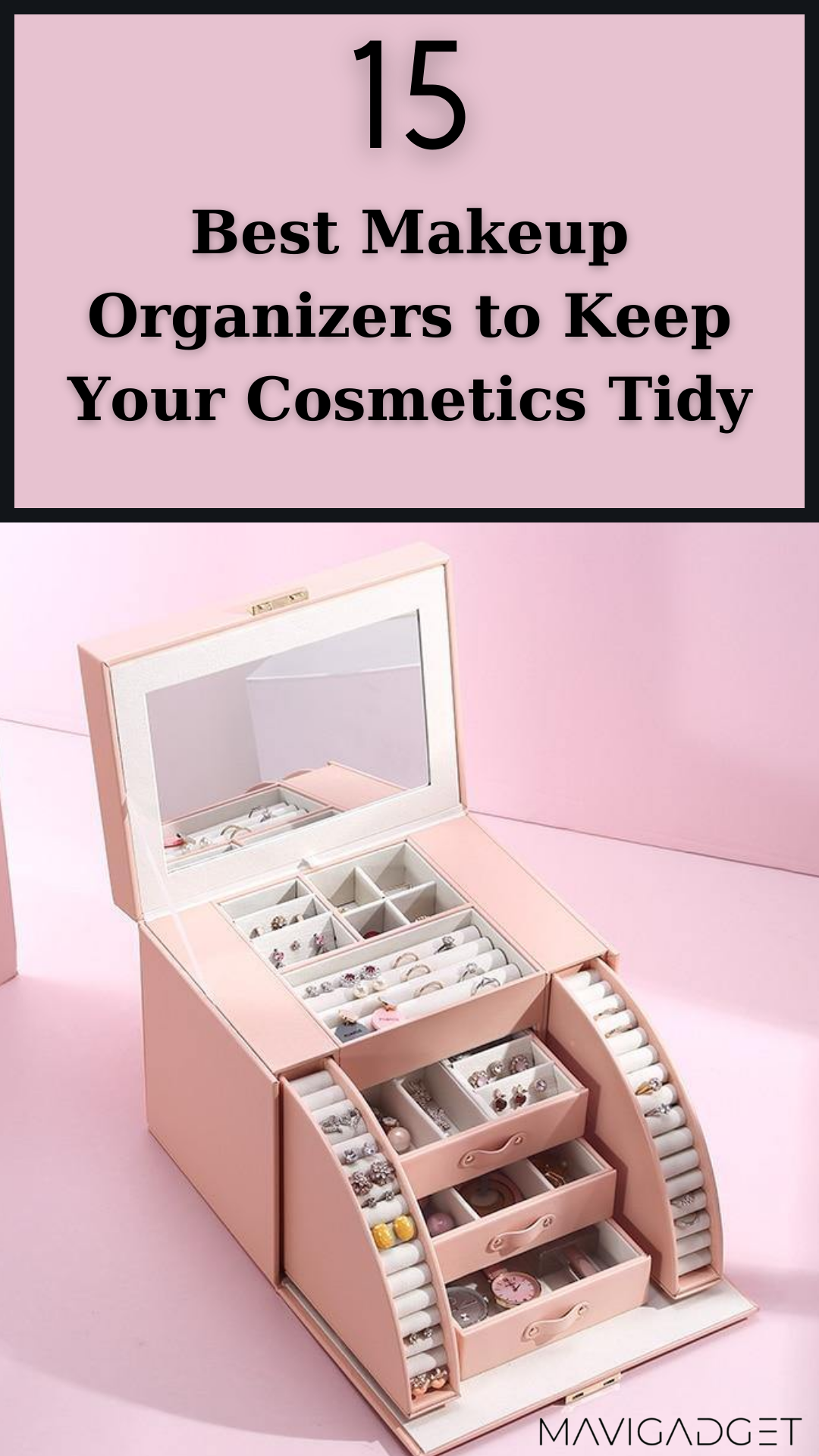 15 Best Makeup Organizers to Keep Your Cosmetics Tidy