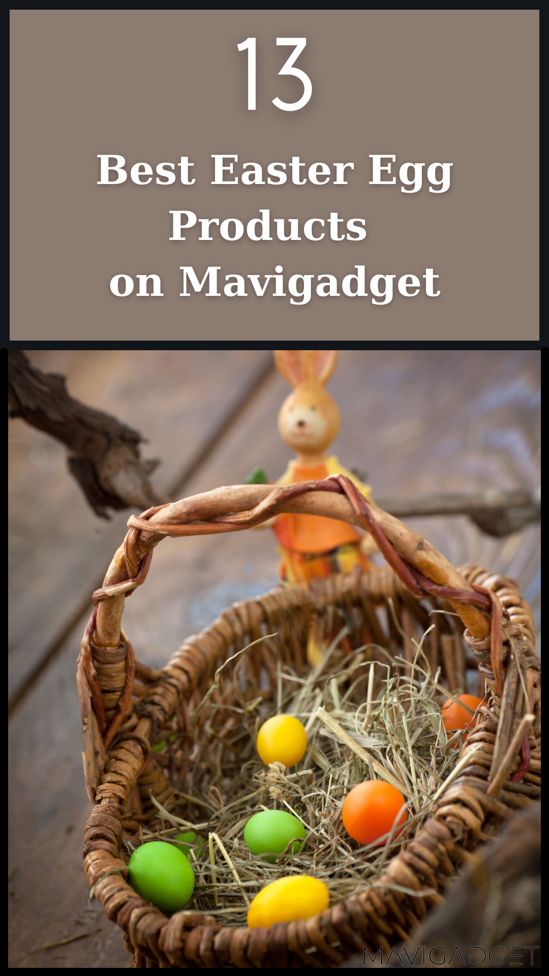 13 Best Easter Egg Products on Mavigadget