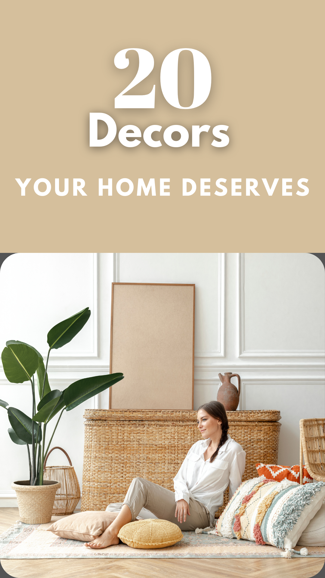 20 Decors Your Home Deserves