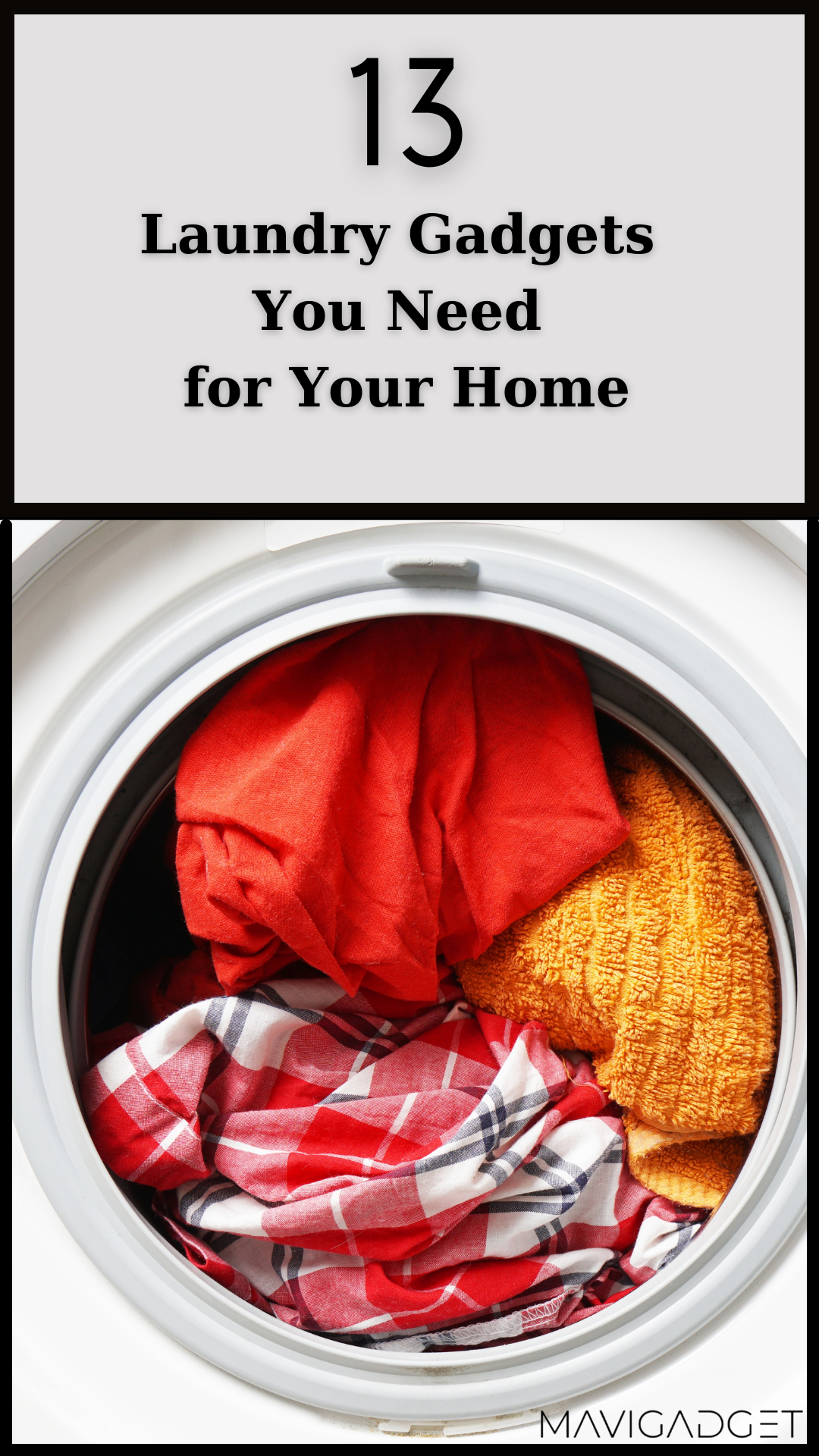 13 Laundry Gadgets You Need for Your Home