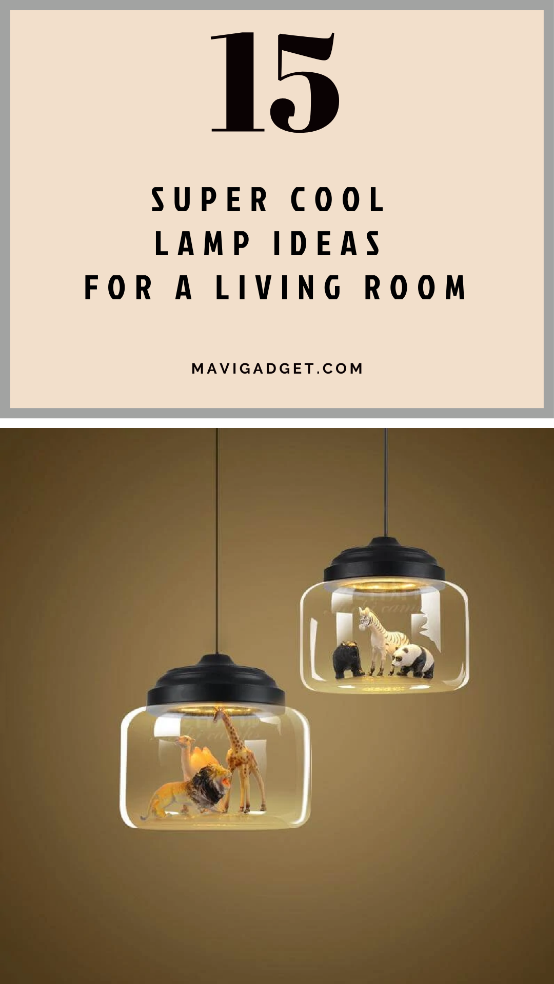 15 Super Cool Lamp Ideas for a Living Room