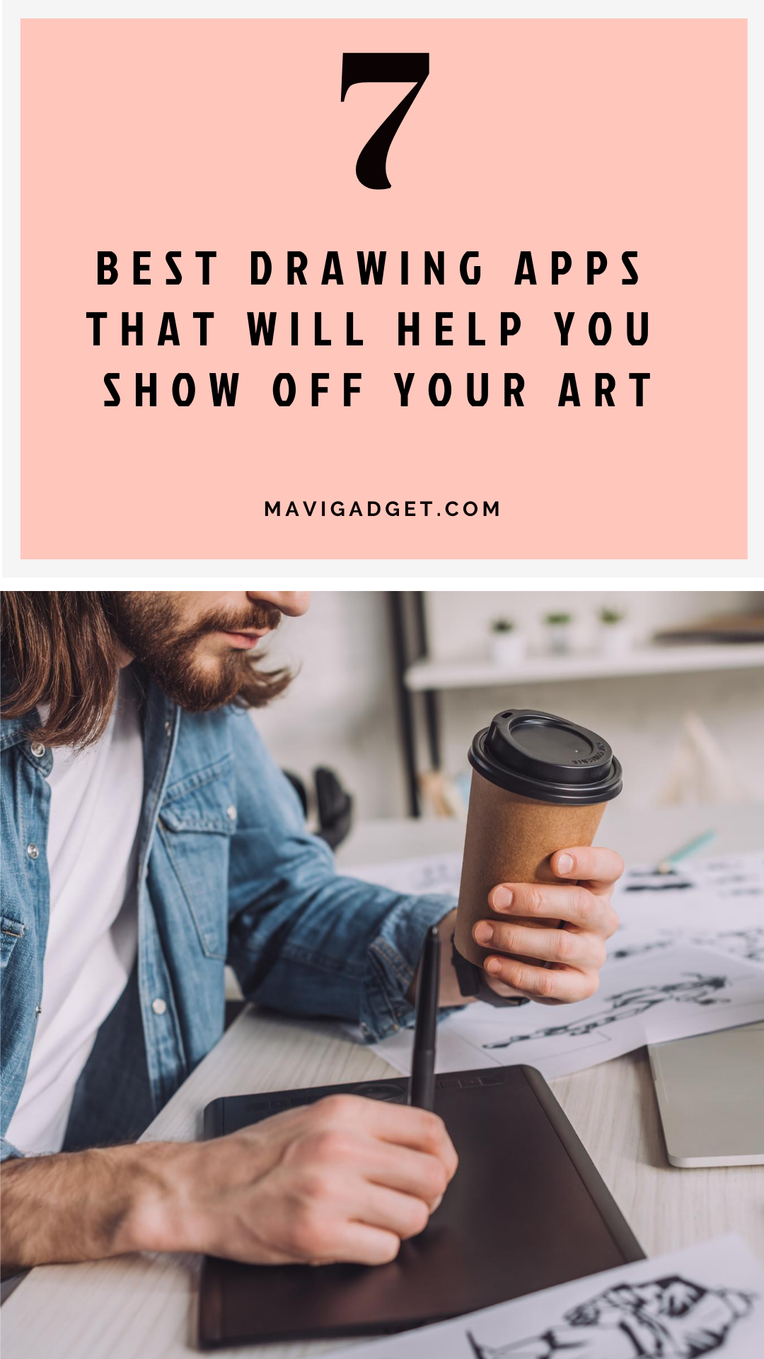 7 Best Drawing Apps That will Help You Show Off Your Art