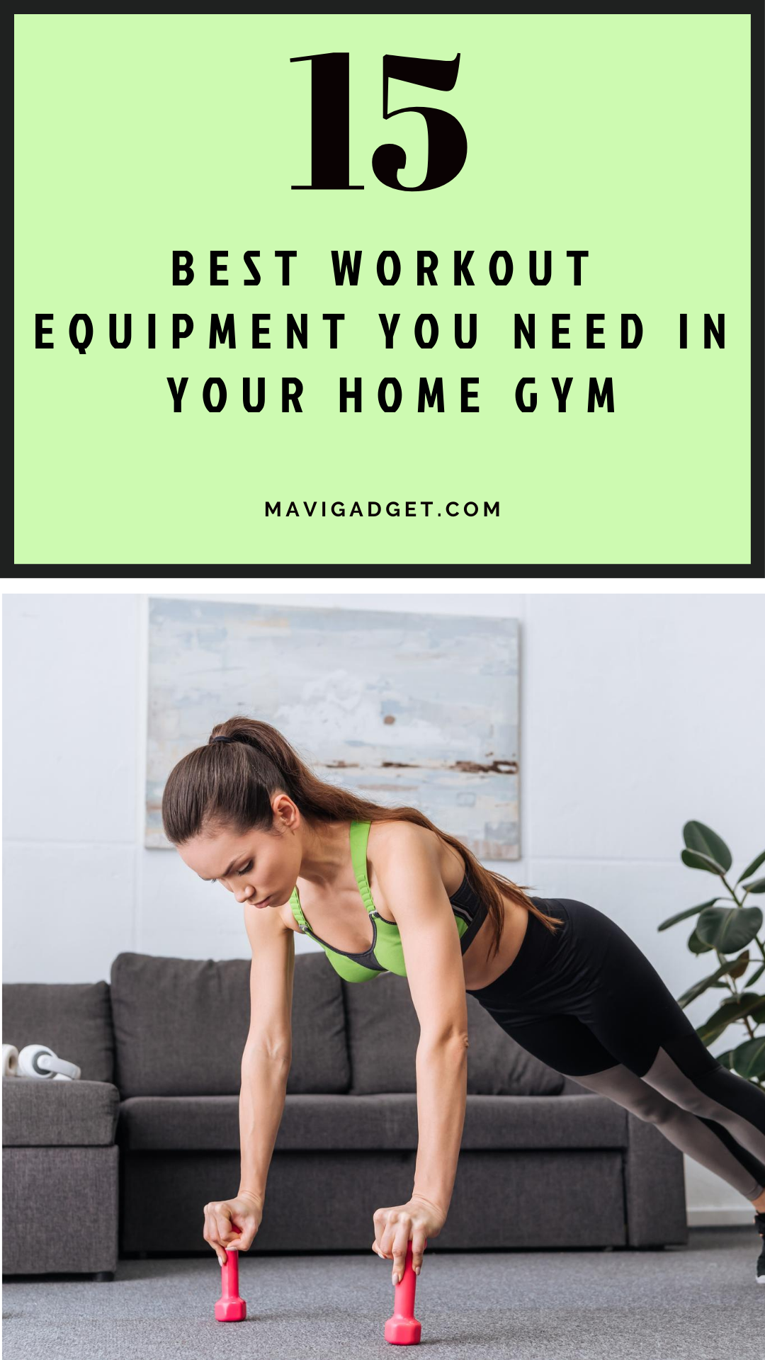 15 Best Workout Equipment You Need in Your Home Gym