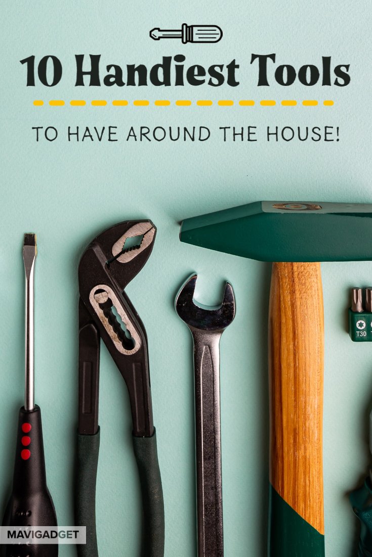 10 Handiest Tools To Have Around The House