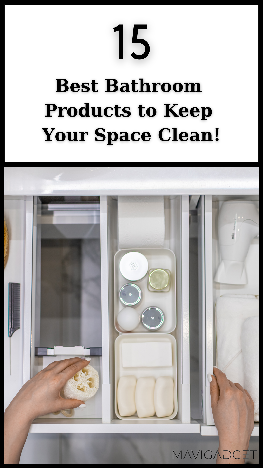 15 Best Bathroom Products to Keep Your Space Clean!