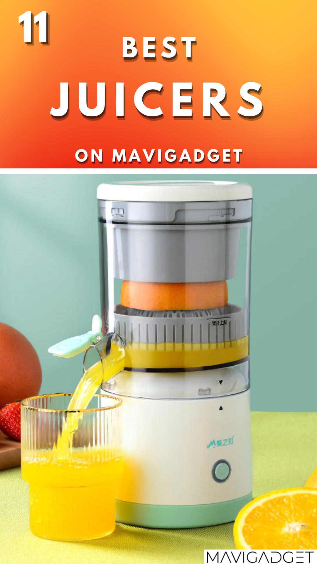 11 Best Juicers on Mavigadget