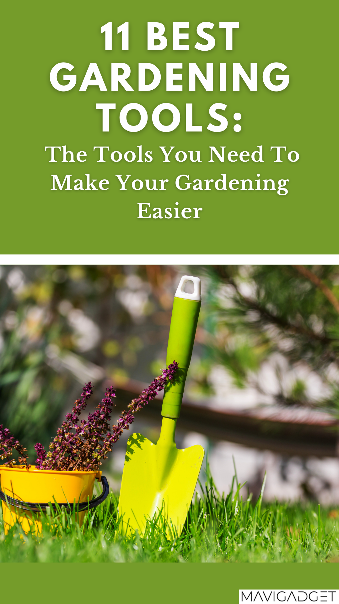 11 Best Gardening Tools: The Tools You Need To Make Your Gardening Easier