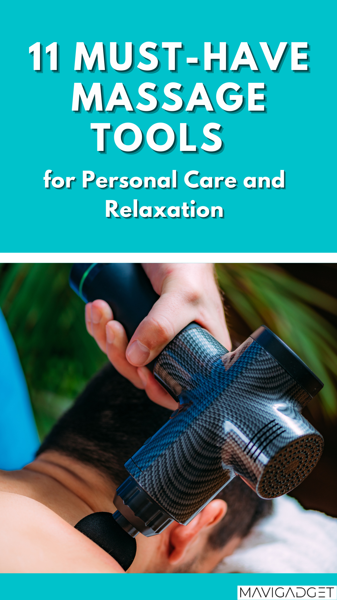 11 Must-Have Massage Tools for Personal Care and Relaxation