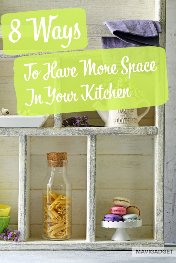 8 Ways to Have More Space in Your Kitchen