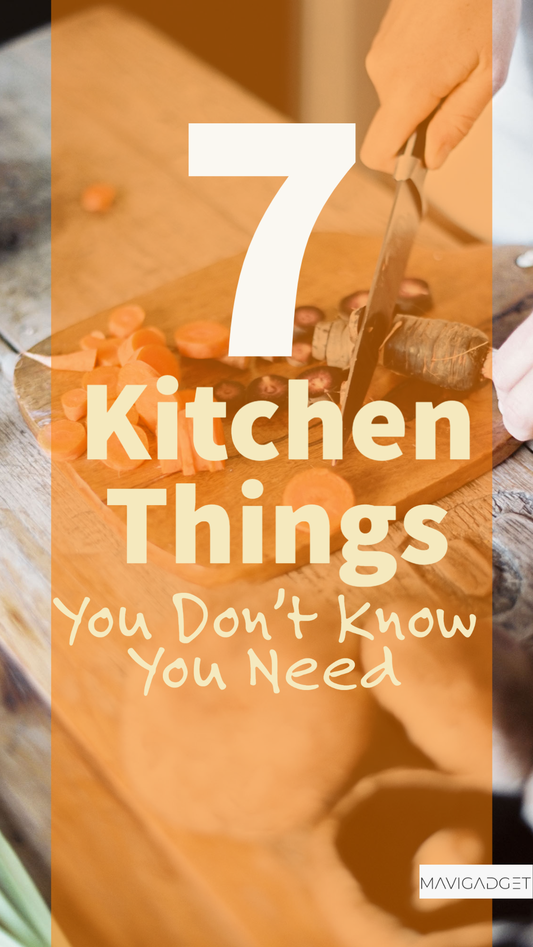 7 Kitchen Things You Don’t Know You Need