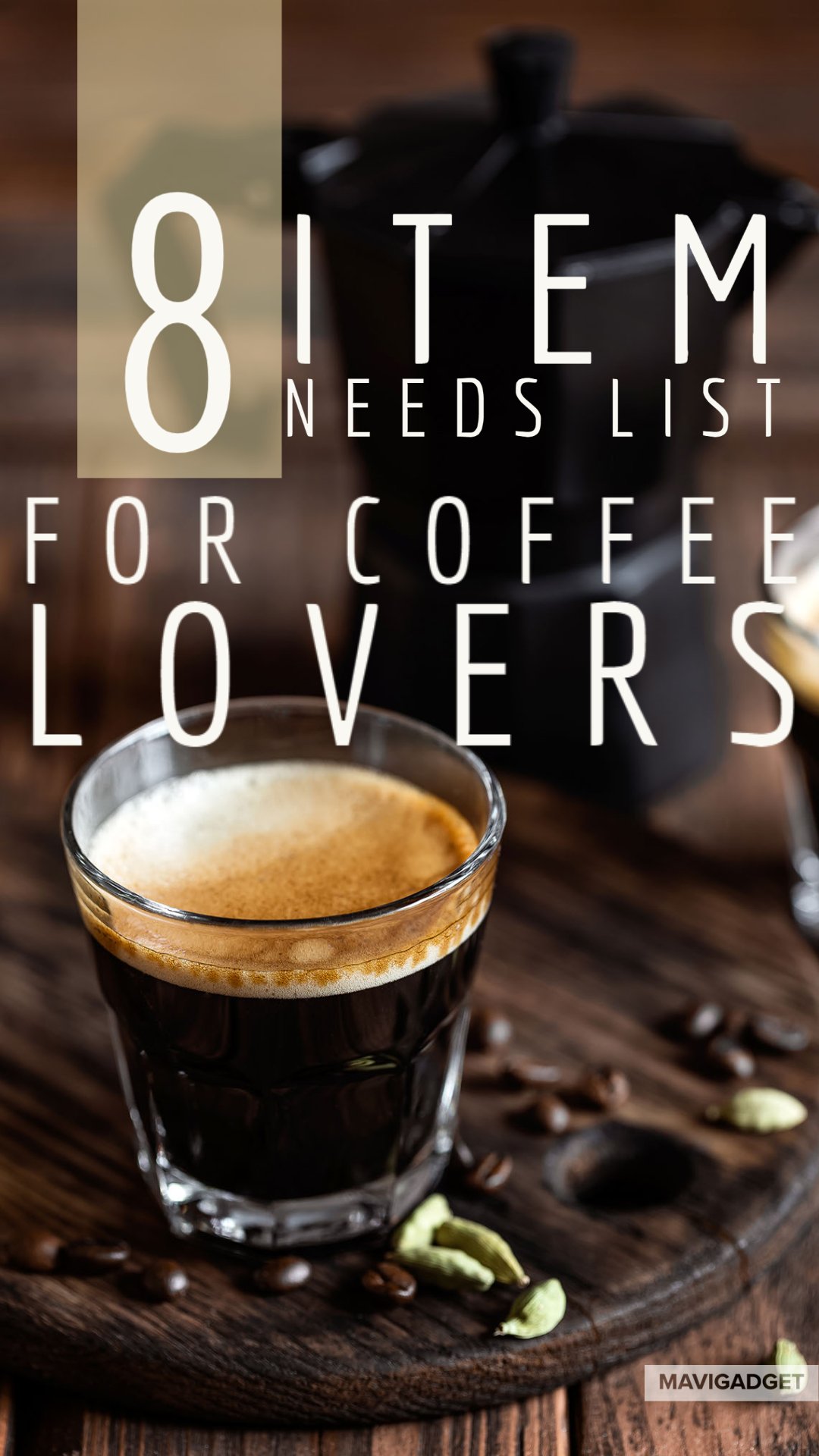 8 Item Needs List for Coffee Lovers