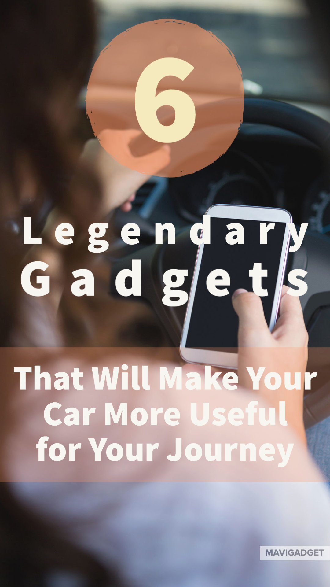 6 Legendary Gadgets That Will Make Your Car More Useful for Your Journey