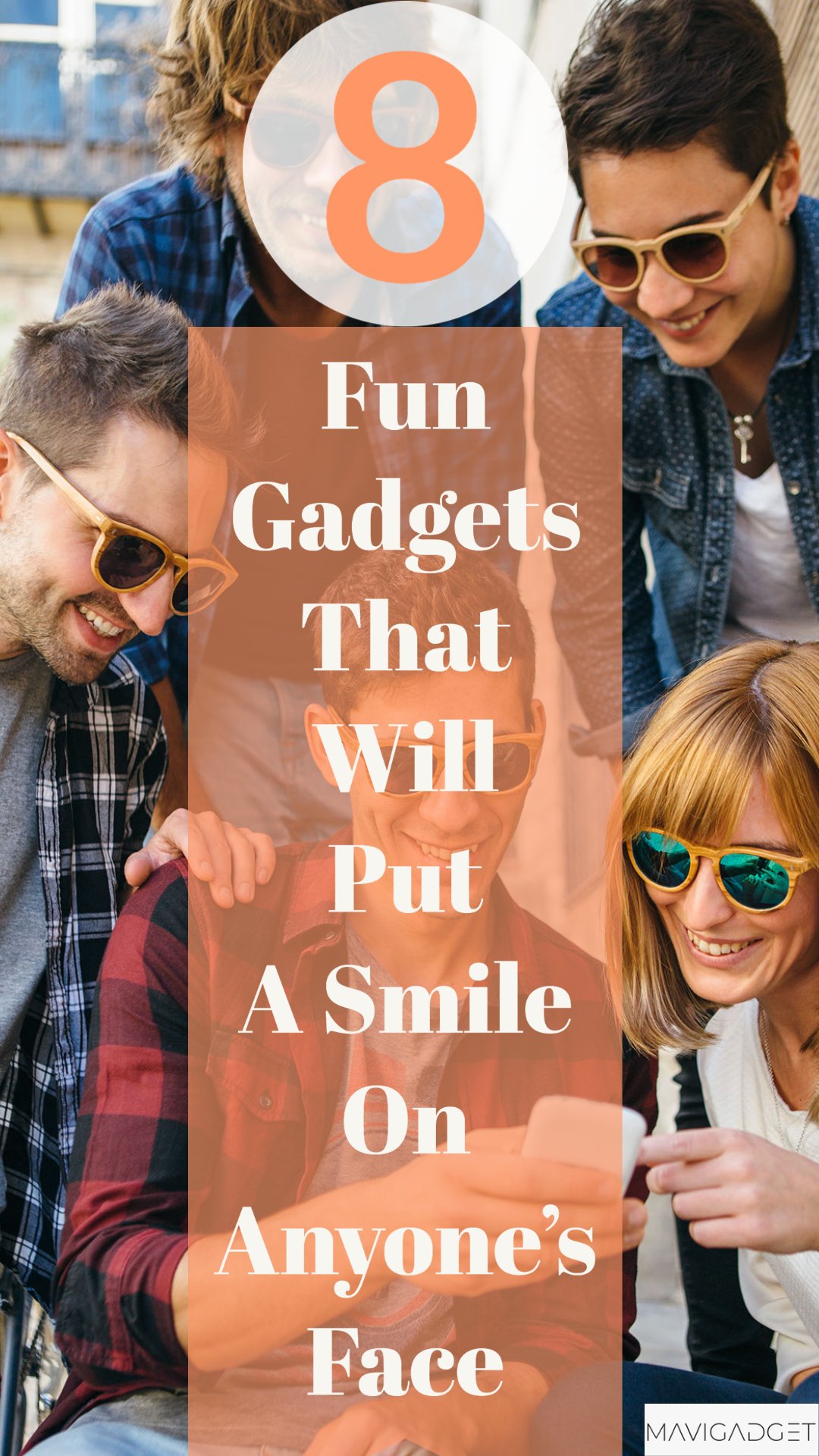 8 Fun Gadgets That Will Put A Smile On Anyone’s Face