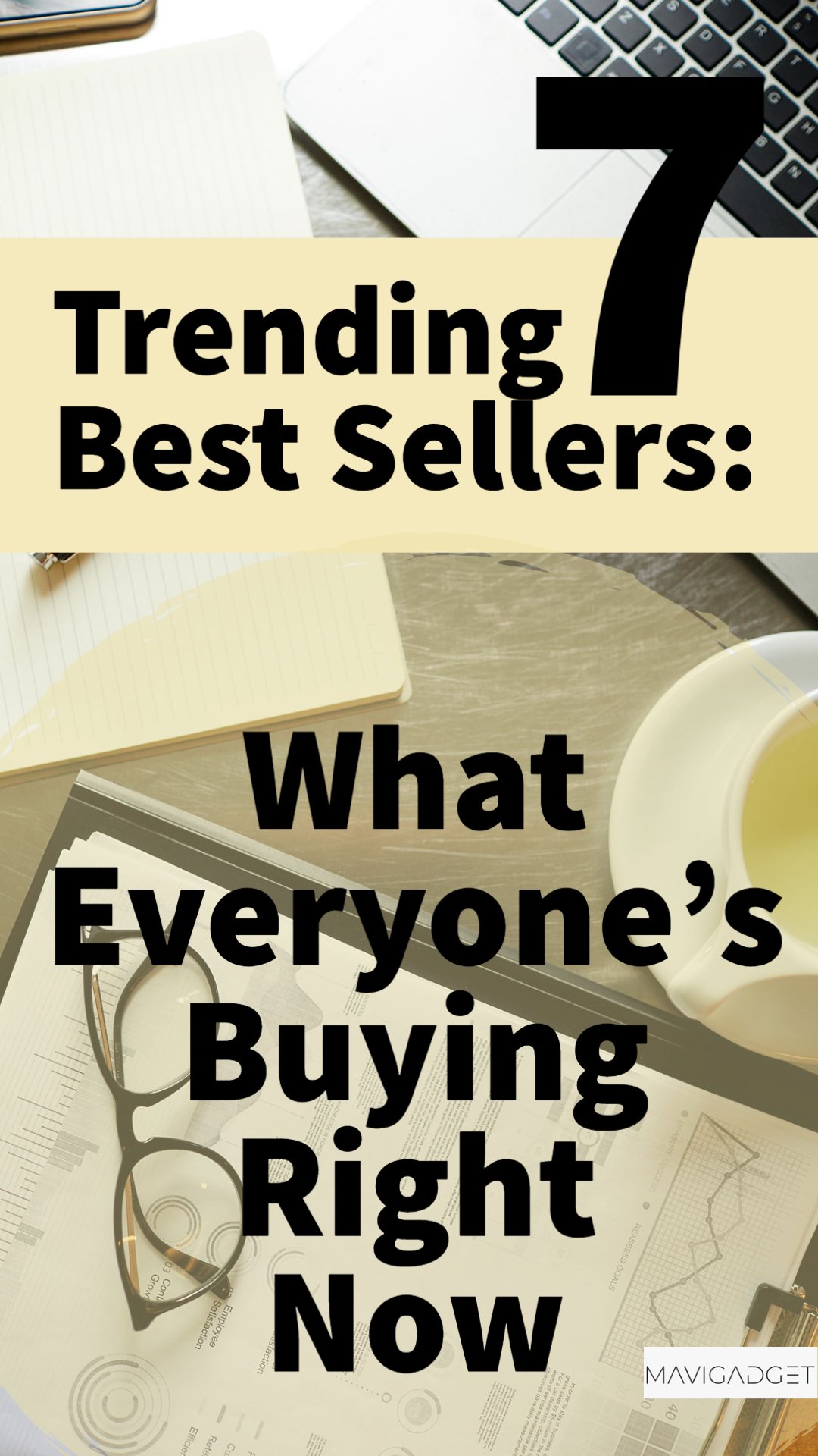 7 Trending Best Sellers: What Everyone’s Buying Right Now