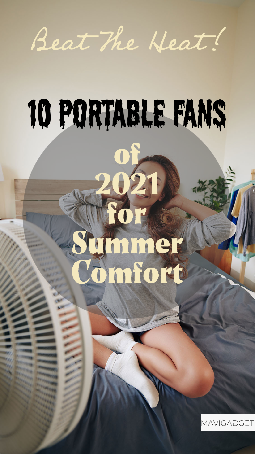 Beat The Heat! 10 Portable Fans of 2021 for Summer Comfort