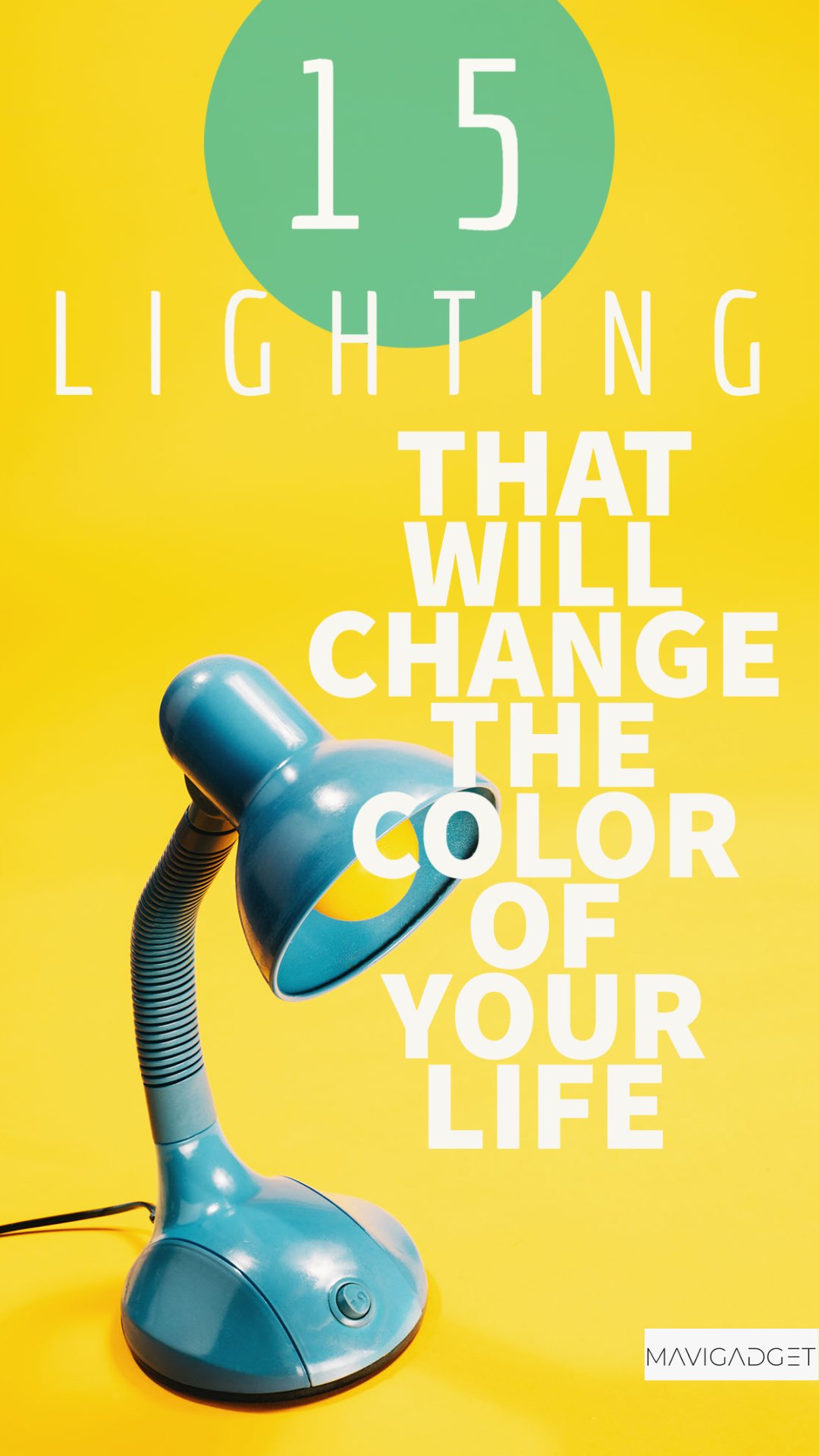 15 Lighting That Will Change The Color of Your Life