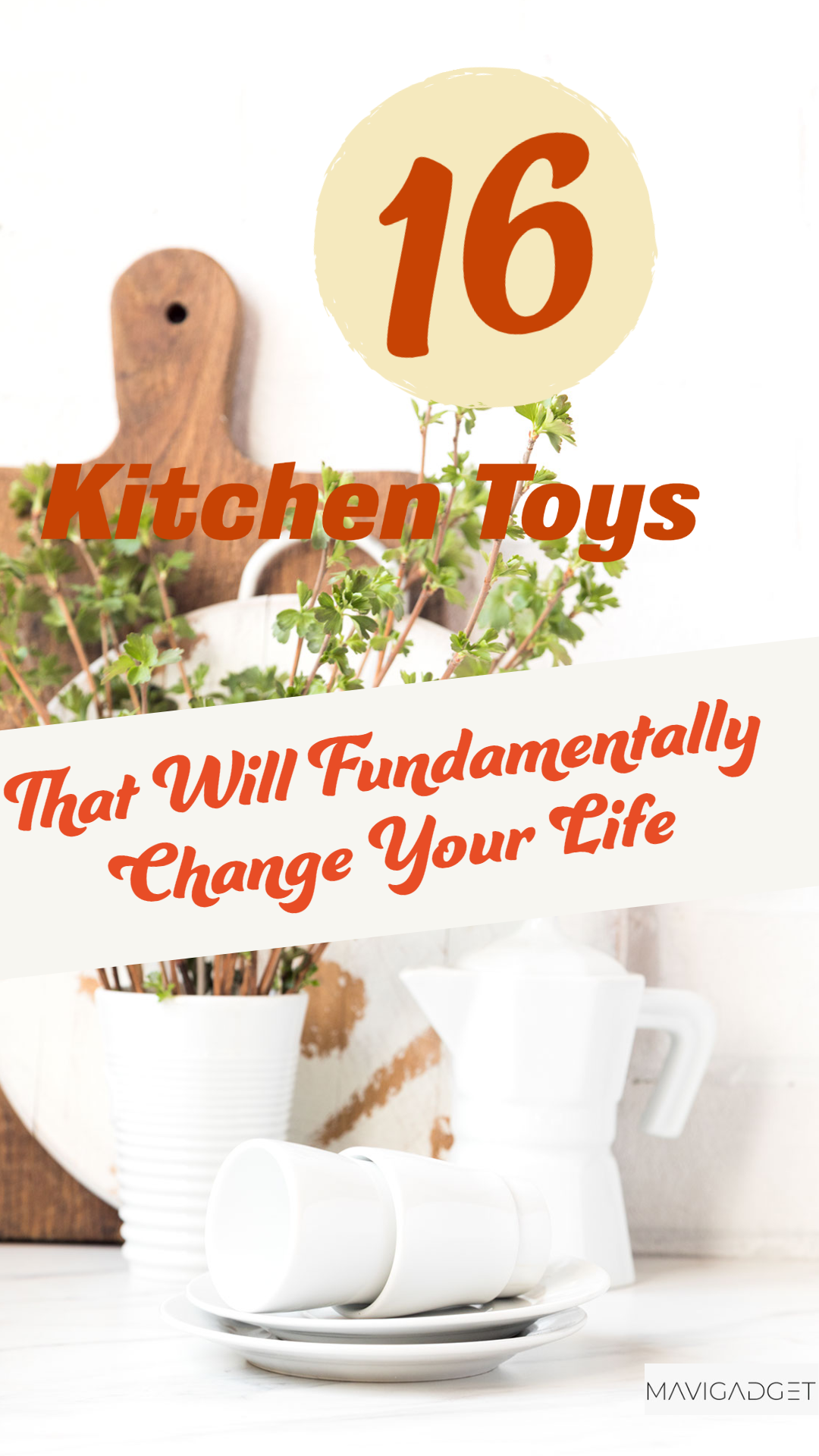 16 Kitchen Toys That Will Fundamentally Change Your Life