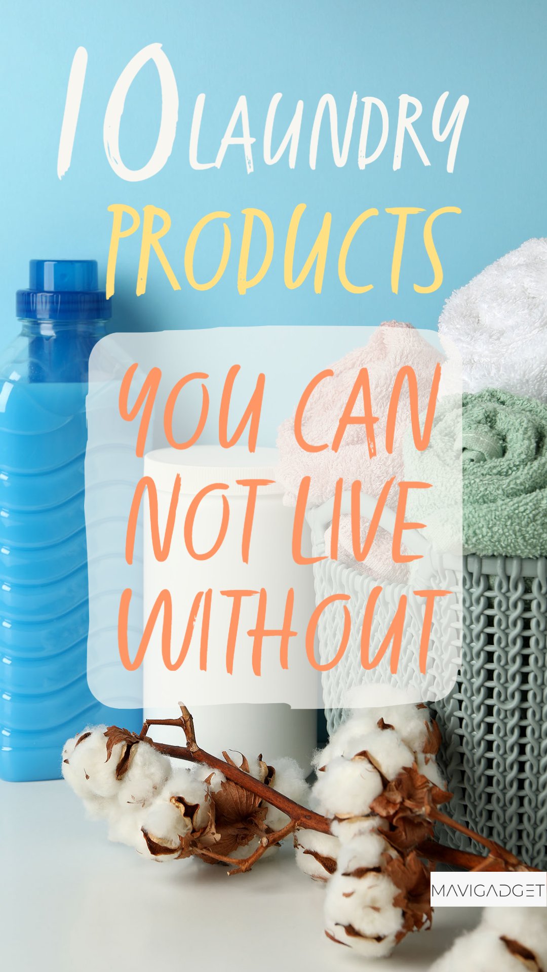 10 Laundry Products You Can’t Live Without