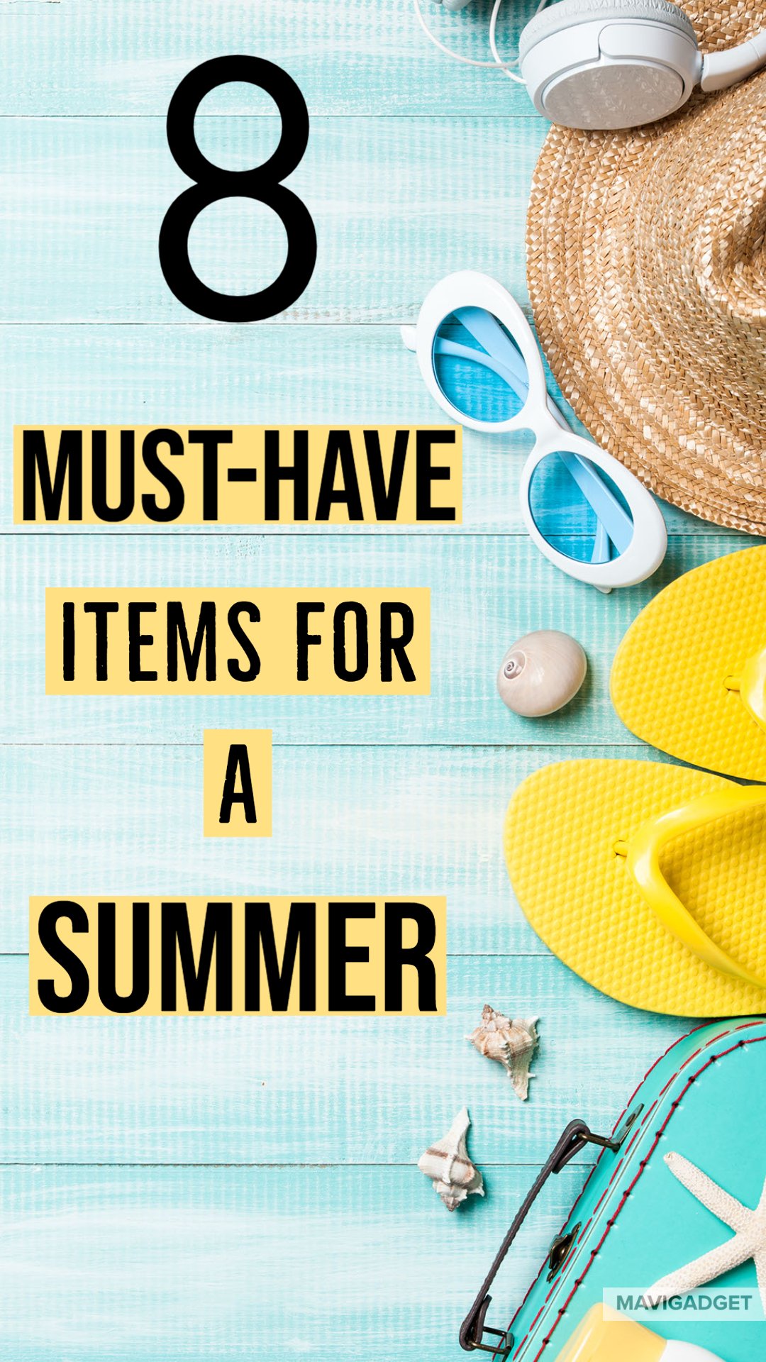 8 Must-Have Items for a Summer