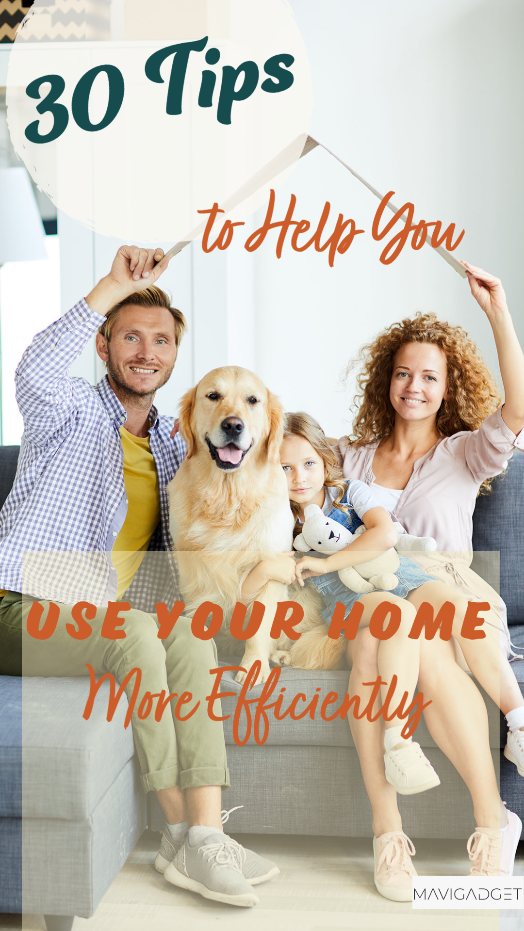 30 Tips to Help You Use Your Home More Efficiently