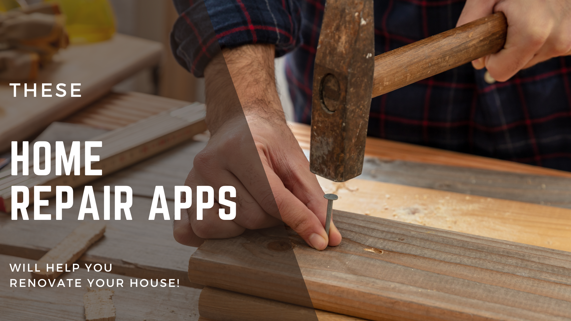 These Home Repair Apps Will Help You Renovate Your House!