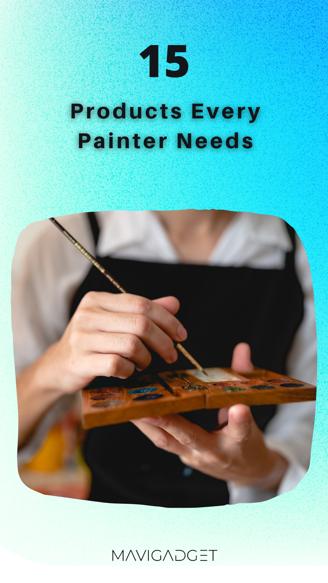 15 Products Every Painter Needs