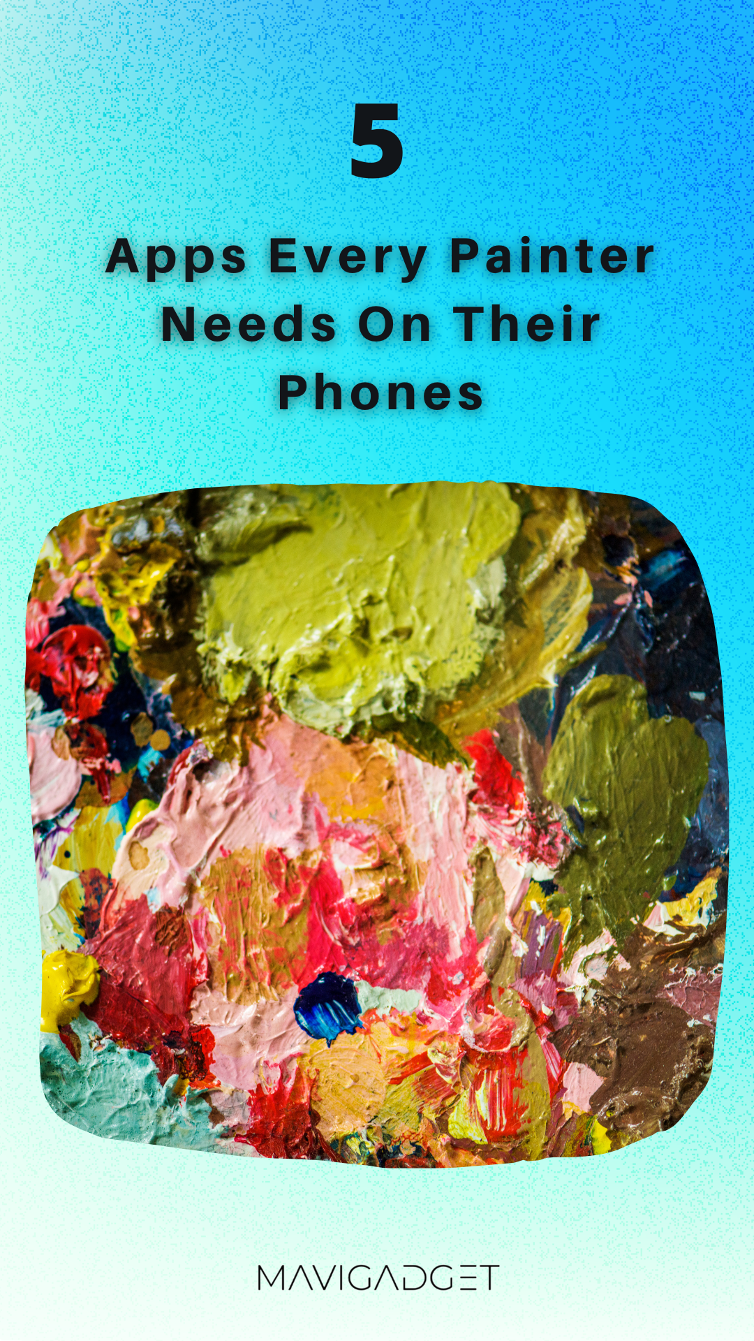 5 Apps Every Painter Needs On Their Phones