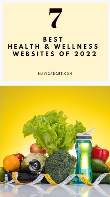 7 Best Health and Wellness Websites of 2022