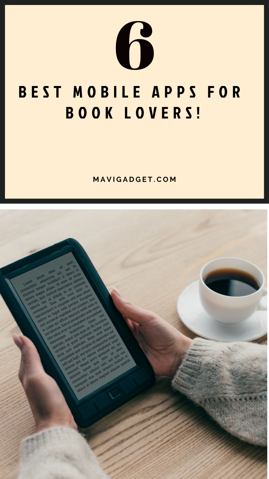 6 Best Mobile Apps for Book Lovers!